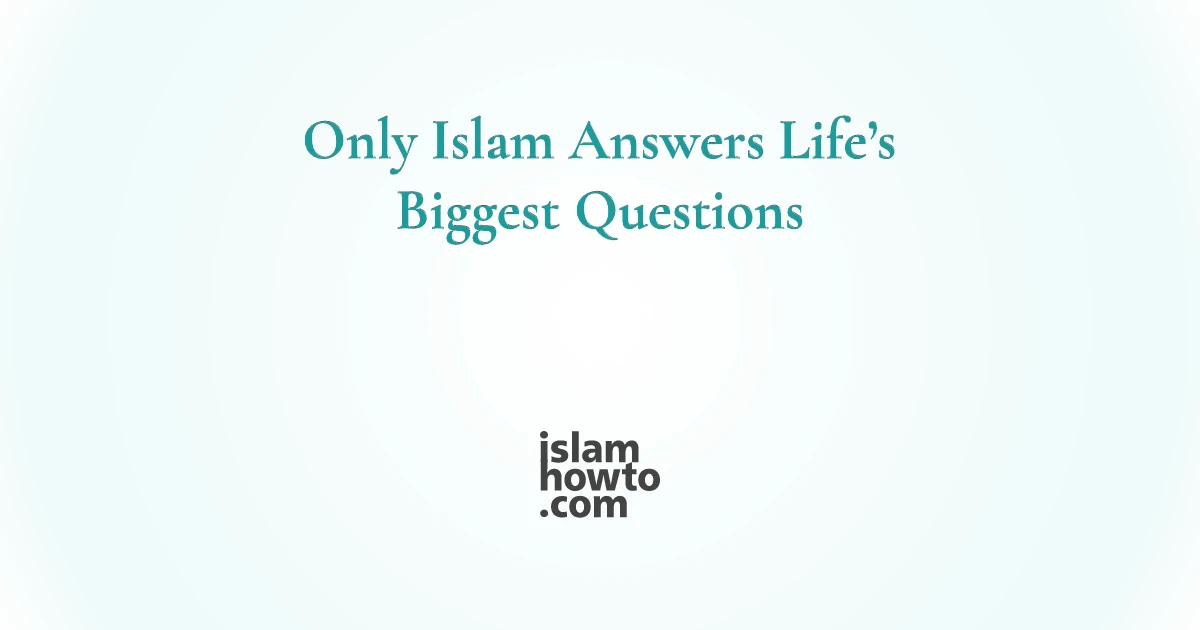 Answering Life’s Biggest Questions