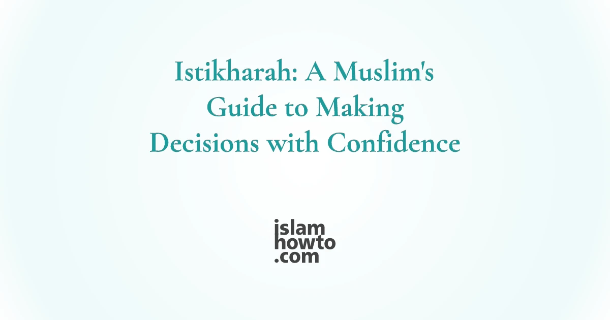 How to pray istikharah?